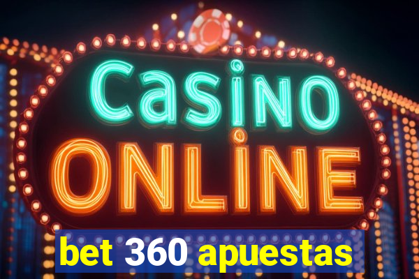 bet 360 apuestas